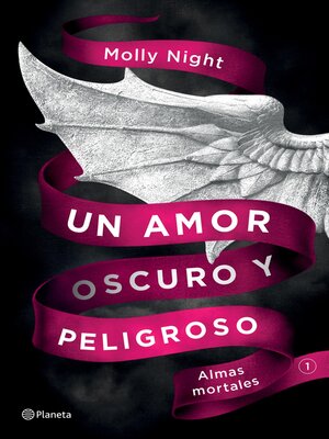 cover image of Un amor oscuro y peligroso. Almas mortales (Edición mexicana)
